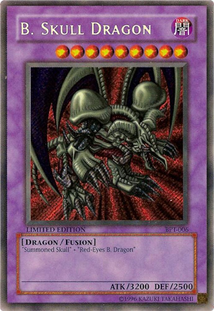 B. Crâne de Dragon [BPT-006] Secret Rare 