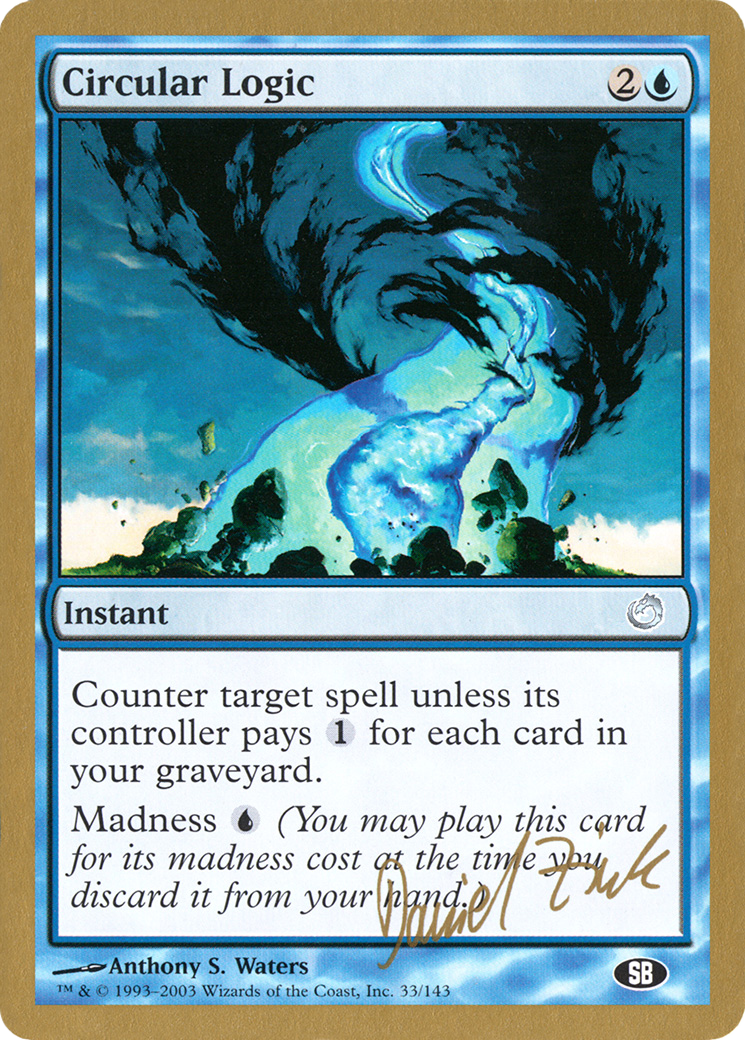 Circular Logic (WCD-DZ33SB) - World Championship Decks 2003