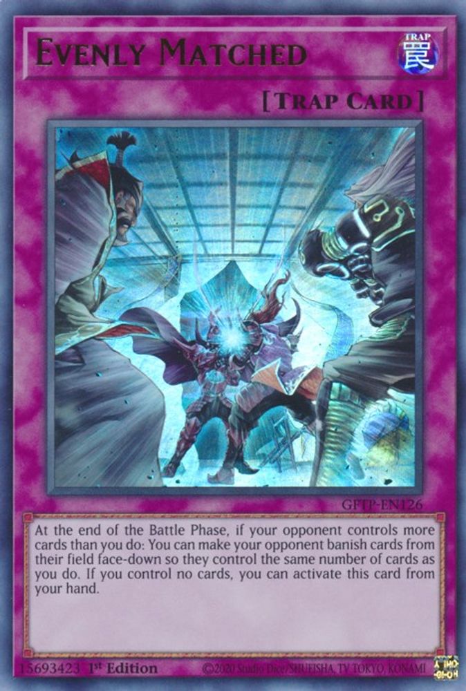 Evenly Matched (GFTP-EN126) - Ultra Rare