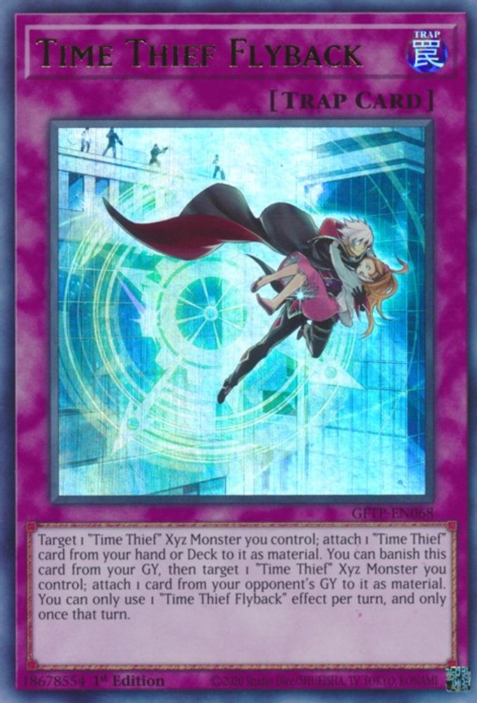 Time Thief Flyback (GFTP-EN068) - Ultra Rare