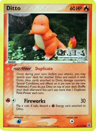 Ditto - 61/113 (Origins International Game Expo 2007)/113  - Promo
