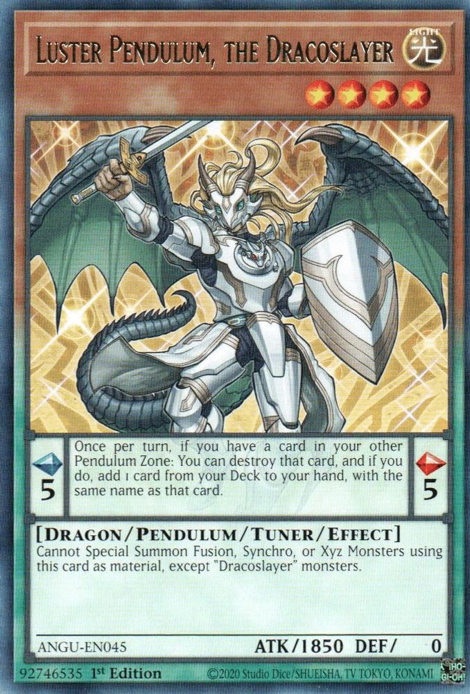 Luster Pendulum, the Dracoslayer (ANGU-EN045) - Rare
