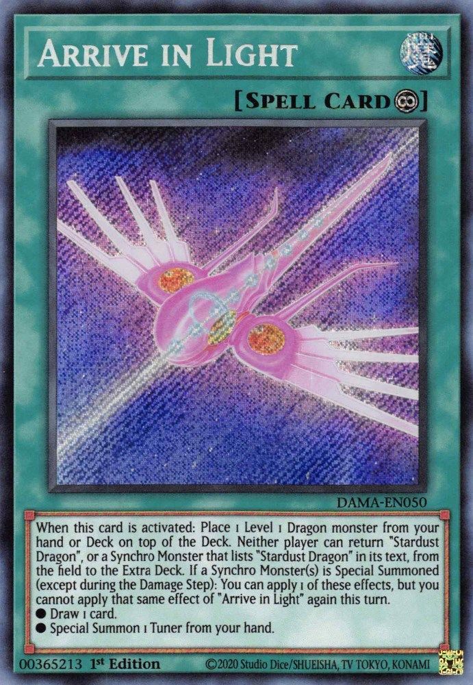 Arrive in Light (DAMA-EN050) - Secret Rare