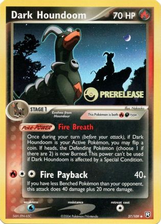 Dark Houndoom - 37/109 (Prerelease)/109  - Holofoil - Promo