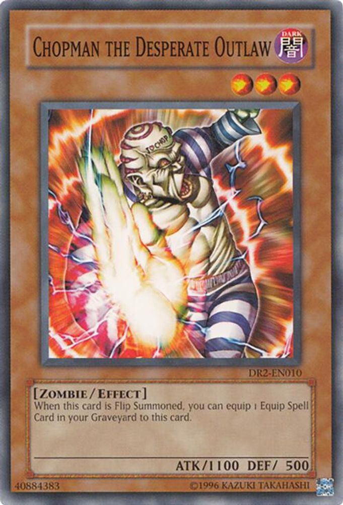 Chopman the Desperate Outlaw (DR2-EN010) - Common