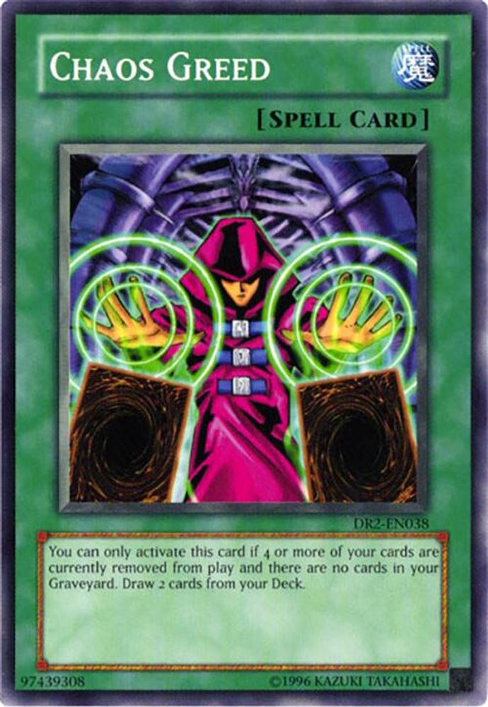 Chaos Greed (DR2-EN038) - Common