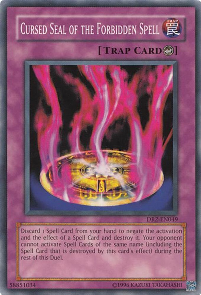 Cursed Seal of the Forbidden Spell (DR2-EN049) - Common