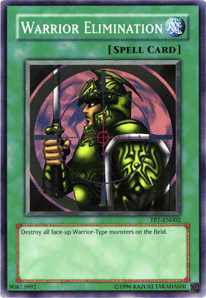 Warrior Elimination (TP7-EN002) - Super Rare
