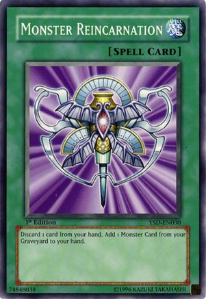 Monster Reincarnation (YSD-EN030) - Common