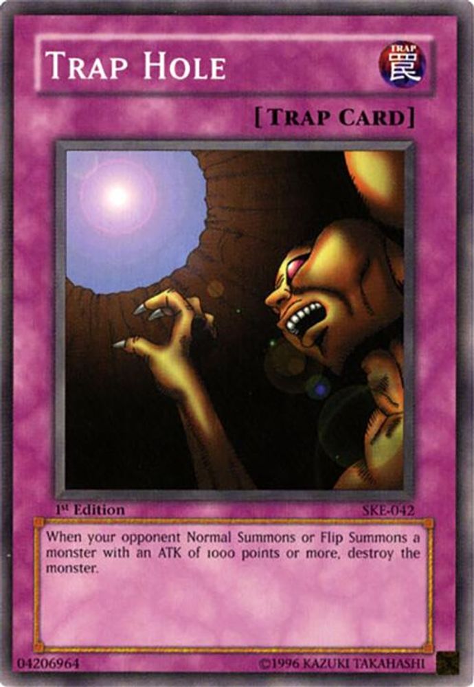 Trap Hole (SKE-042) - Common