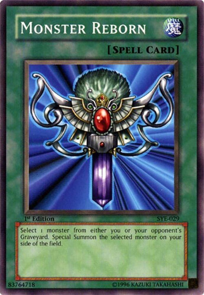 Monster Reborn (SYE-029) - Common