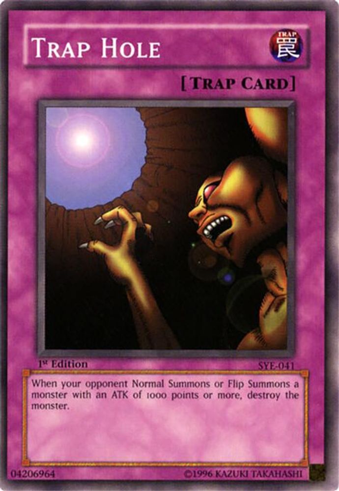Trap Hole (SYE-041) - Common