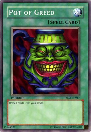 Pot of Greed (SD2-EN017) - Common