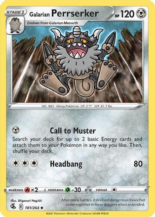 Galarian Perrserker 181  - Uncommon