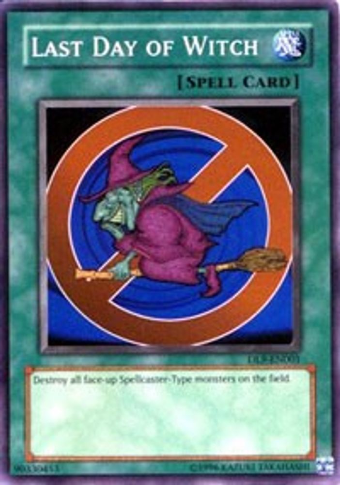 Last Day of Witch (DL9-EN001) - Super Rare