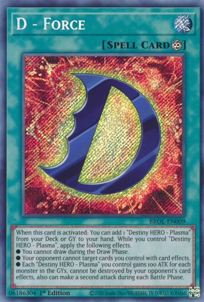 D - Force (BROL-EN009) - Secret Rare