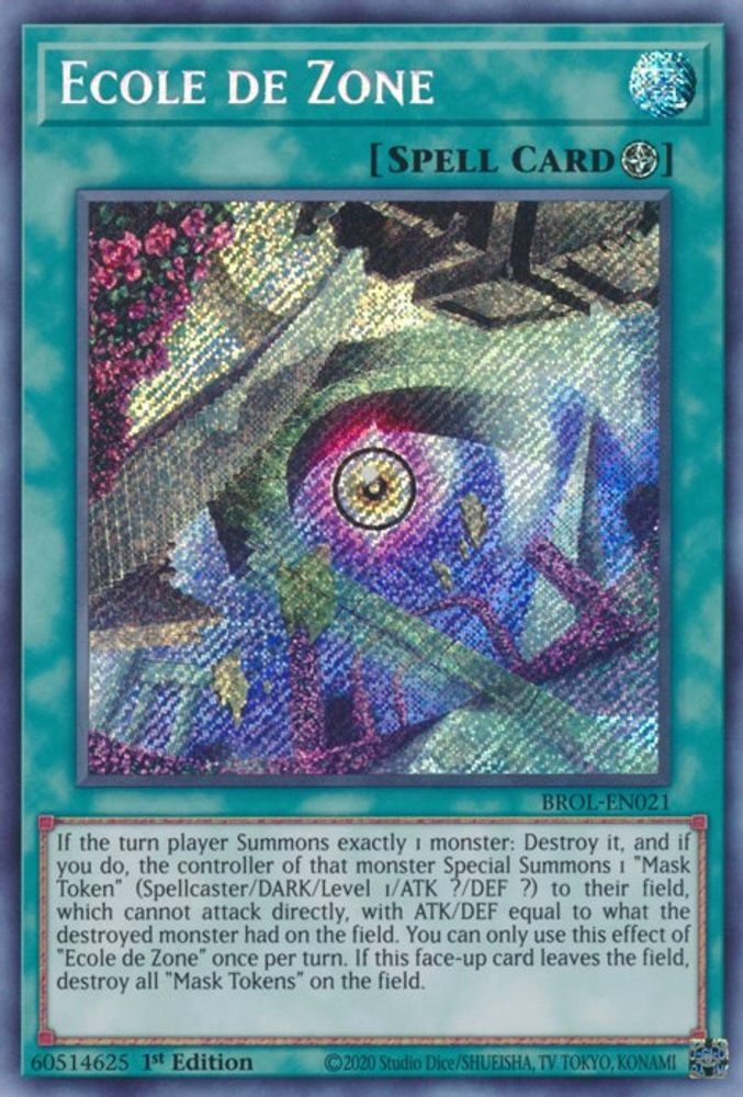 Ecole de Zone (BROL-EN021) - Secret Rare