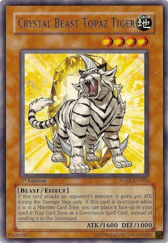 Crystal Beast Topaz Tiger (FOTB-EN004) - Rare