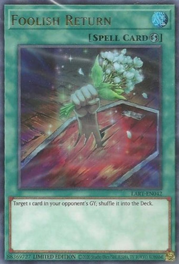 Foolish Return (LART-EN042) - Ultra Rare