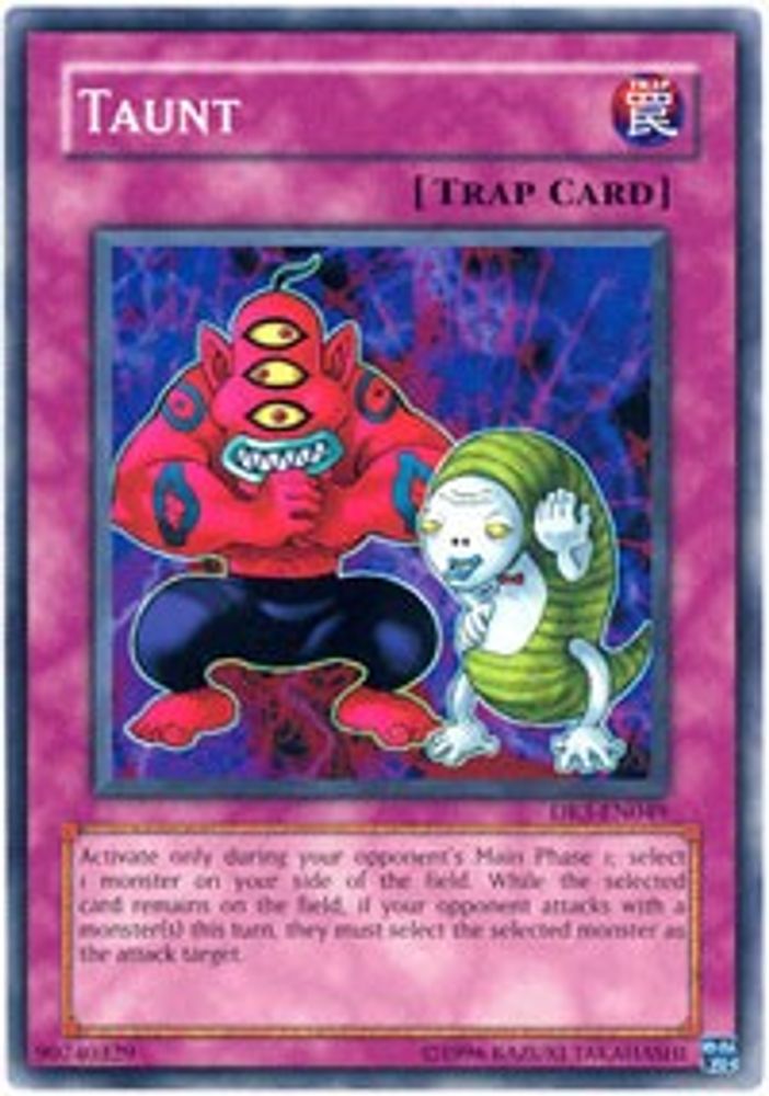 Taunt (DR3-EN049) - Common