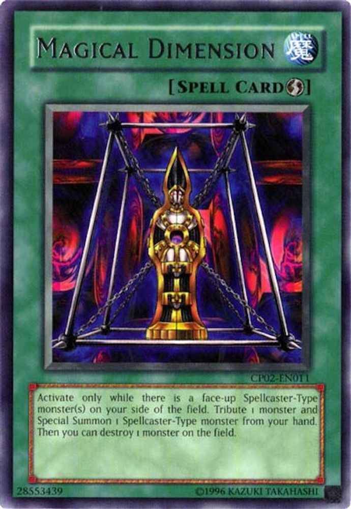 Magical Dimension (CP02-EN011) - Rare