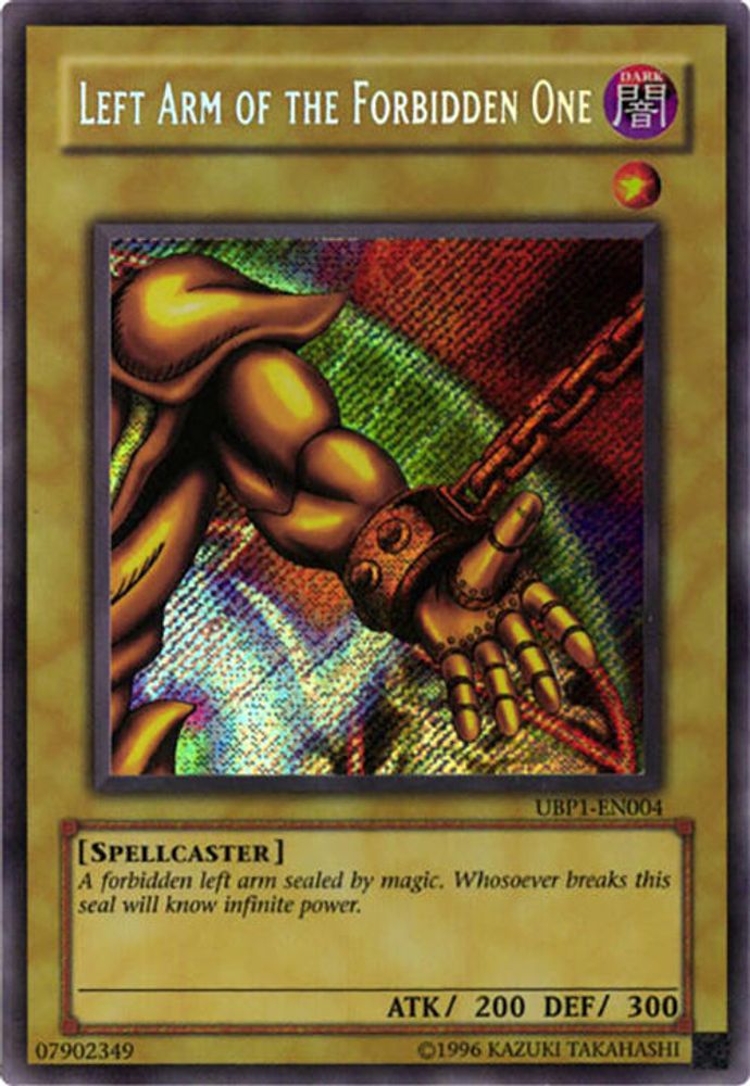 Left Arm of the Forbidden One (UBP1-EN004) - Secret Rare
