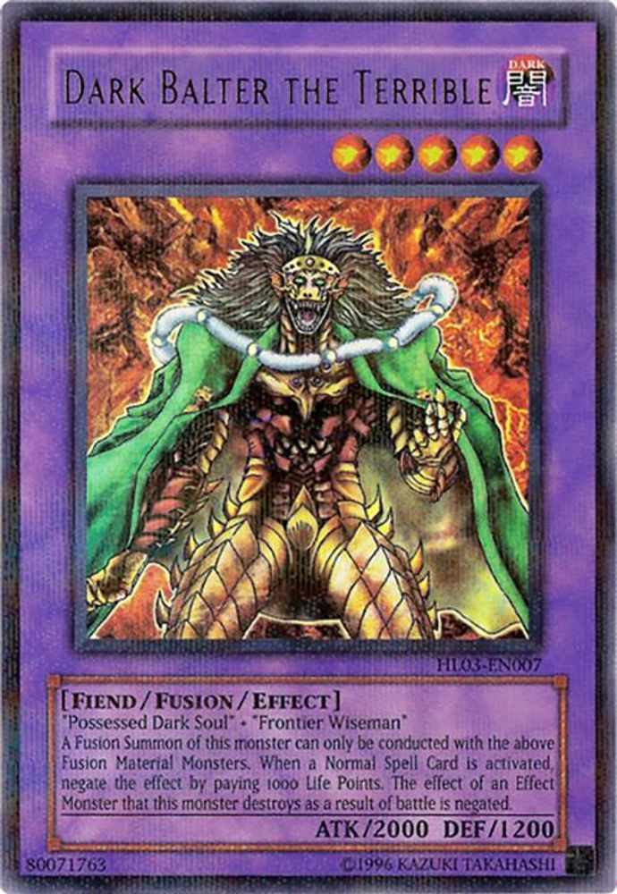 Dark Balter the Terrible (HL03-EN007) - Parallel Rare