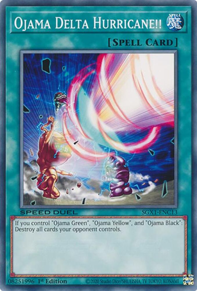 Ojama Delta Hurricane!! (SGX1-ENC13) - Common