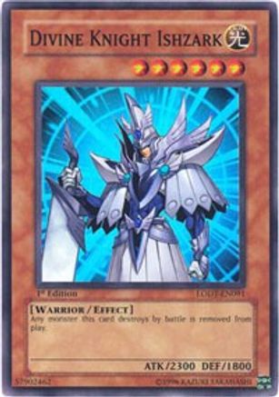Divine Knight Ishzark (LODT-EN091) - Super Rare