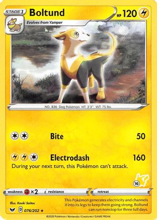 Boltund - 076/202 (#16 Pikachu Stamped)/202  - Promo