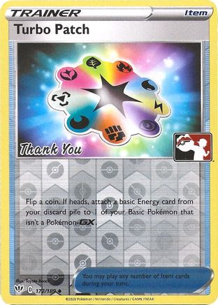 Patch Turbo (172/189) (Ligue Pokémon) [Épée et Bouclier : Ténèbres enflammées] 