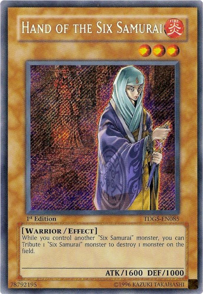 Hand of the Six Samurai (TDGS-EN085) - Secret Rare
