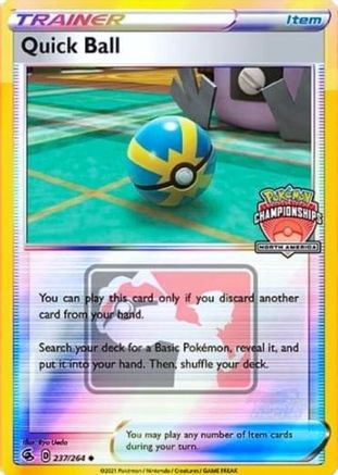Quick Ball - 237/264 (North America Championships)/264  - Reverse Holofoil - Promo