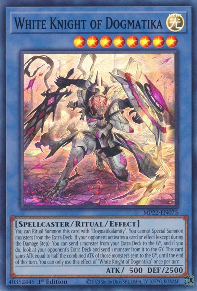 White Knight of Dogmatika (MP22-EN075) - Super Rare