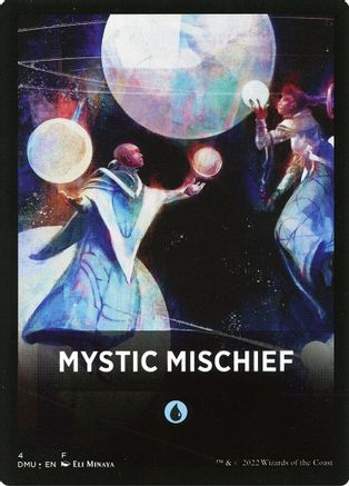 Mystic Mischief Theme Card (DMU-004) - Dominaria United