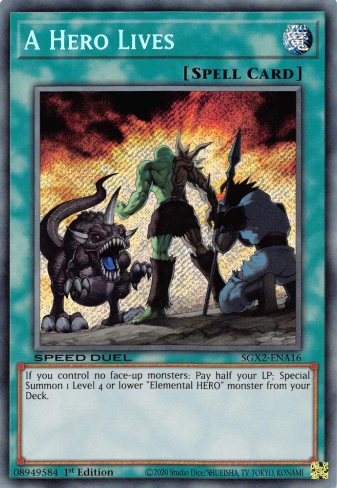 A Hero Lives (Secret Rare) (SGX2-ENA16) - Secret Rare