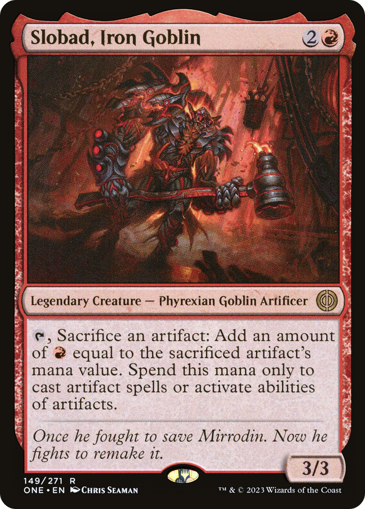Slobad, Iron Goblin [Phyrexia : Tous seront un] 