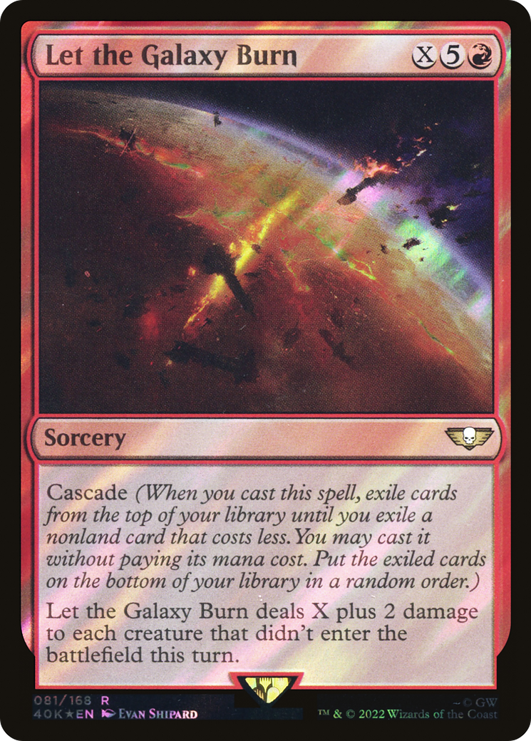Laissez la galaxie brûler (Surge Foil) [Warhammer 40,000] 