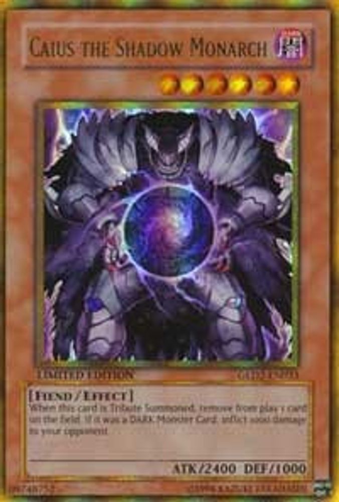 Caius the Shadow Monarch (GLD2-EN033) - Ultra Rare
