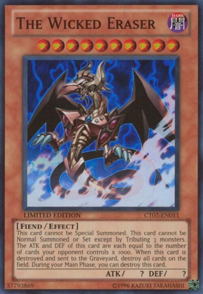 The Wicked Eraser (CT07-EN011) - Super Rare