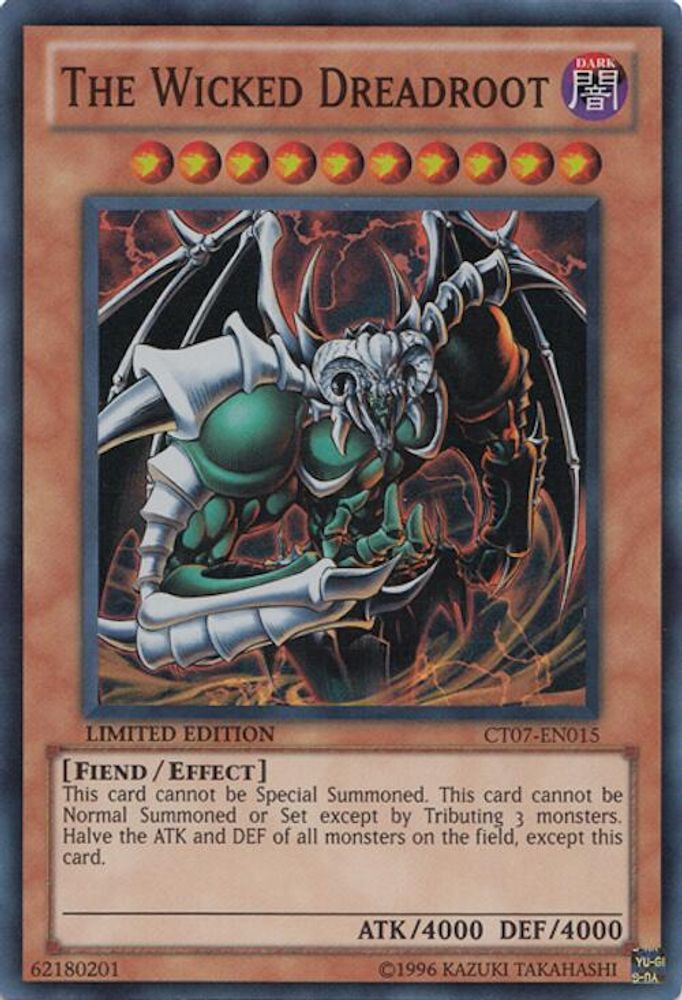 The Wicked Dreadroot (CT07-EN015) - Super Rare