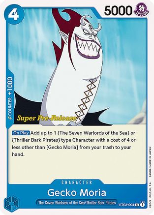 Gecko Moria [Super Deck de Démarrage Pré-Release : Les Sept Seigneurs de Guerre de la Mer] 