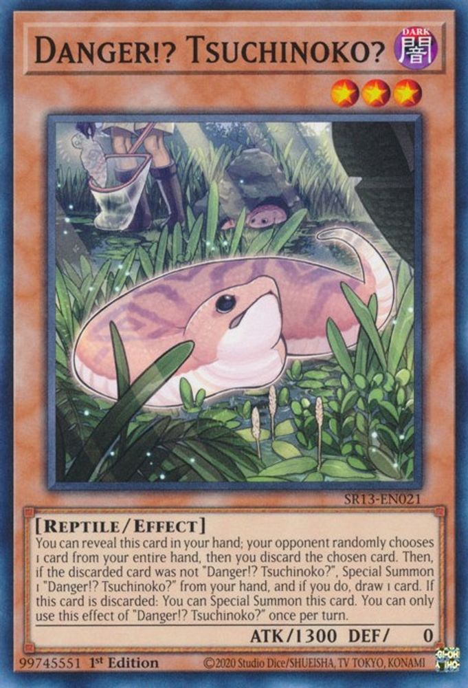 Danger!? Tsuchinoko? (SR13-EN021) - Common