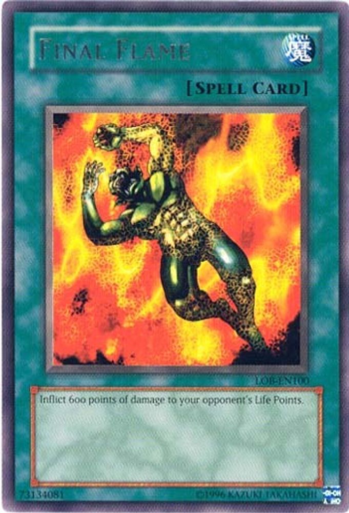 Final Flame (LOB-EN100) - Rare