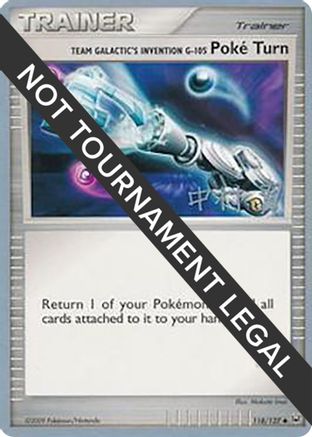 Team Galactic's Invention G-105 Poke Turn - 2009 (Tsubasa Nakamura) 118  - Uncommon