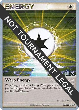 Warp Energy (95/100) (LuxChomp of the Spirit - Yuta Komatsuda) [Championnats du monde 2010] 