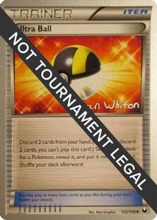 Ultra Ball - 2013 (Ian Whiton) 102  - Uncommon