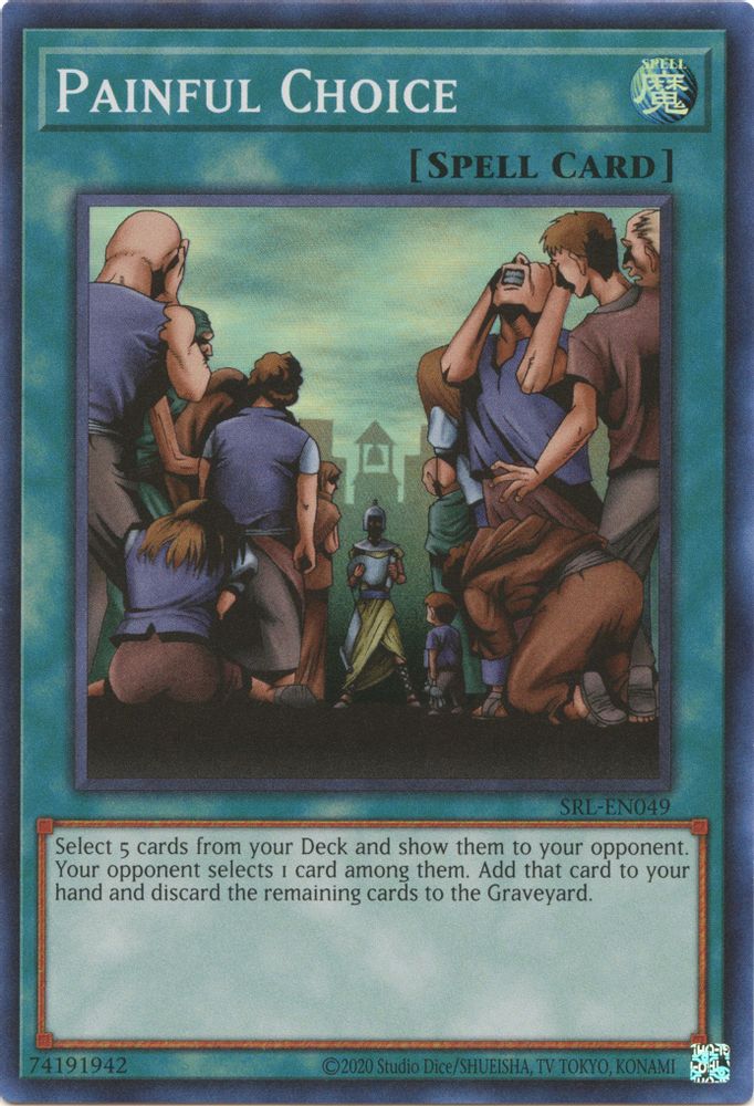 Painful Choice (SRL-EN049) - Super Rare