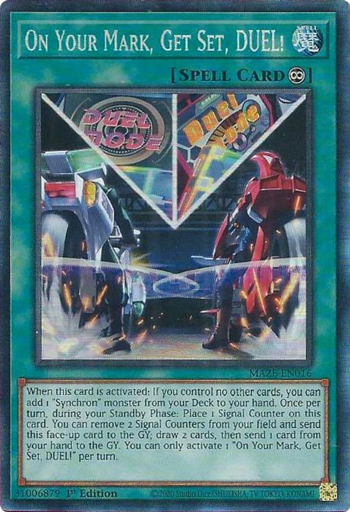 On Your Mark, Get Set, DUEL! (CR) (MAZE-EN016) - Collector's Rare