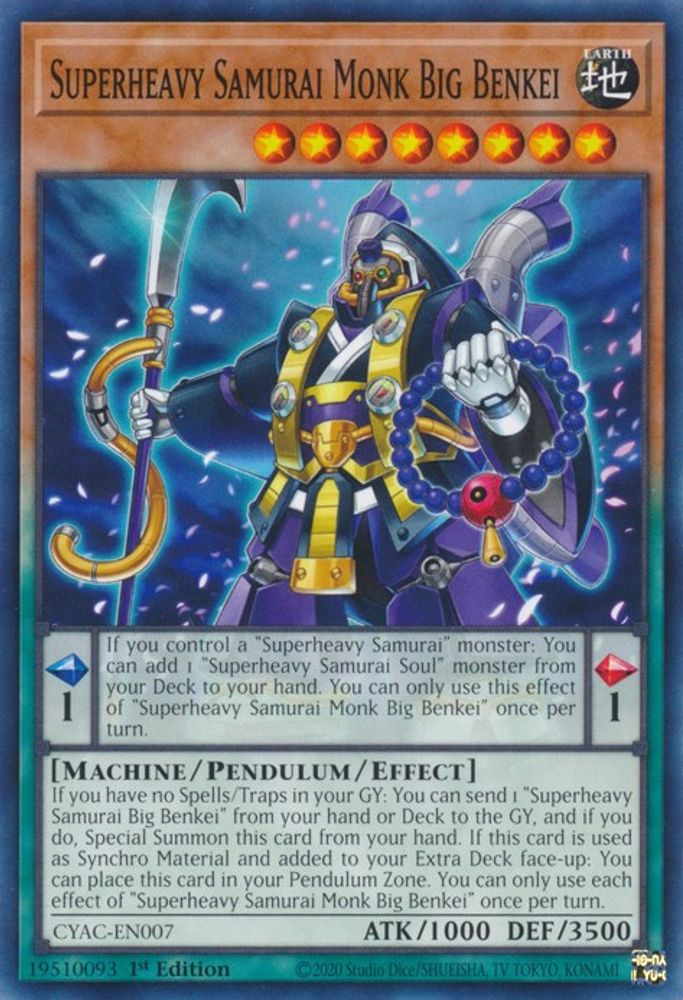 Superheavy Samurai Monk Big Benkei (CYAC-EN007) - Common